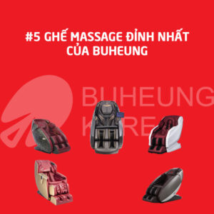 [Đánh giá ghế massage] Top 5 con ghế massage "đỉnh" nhất của Buheung 60