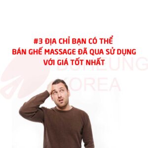 Top 5 địa chỉ mà bạn có thể bán ghế massage đã qua sử dụng với giá tốt nhất 1