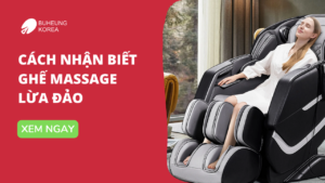 5 Cách Nhận Biết Ghế Massage Lừa Đảo Hiện Nay 19