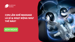 Con Lăn Ghế Massage 2D, 3D, 4D, 5D Tác Dụng Gì Khi Dùng Ghế Massage 50