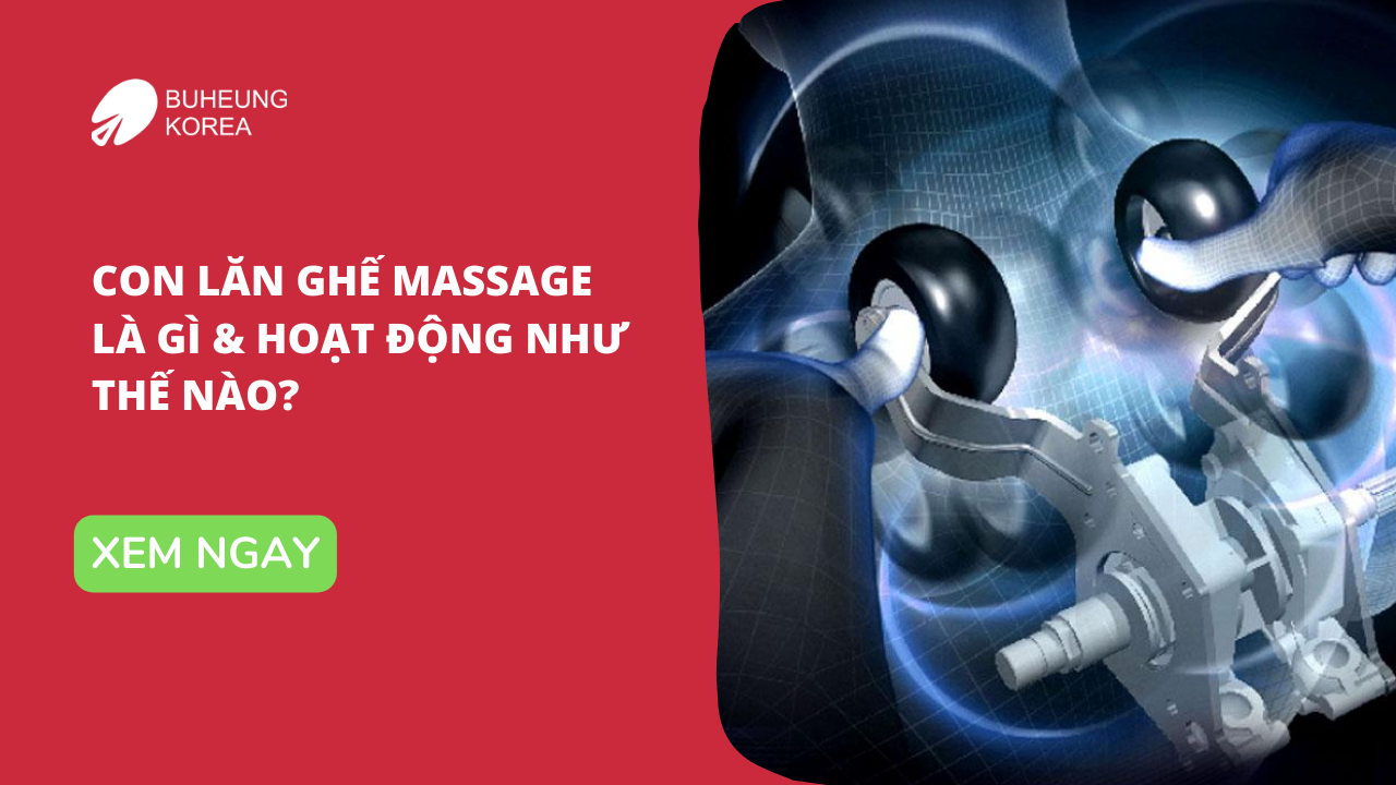 Con lăn ghế massage