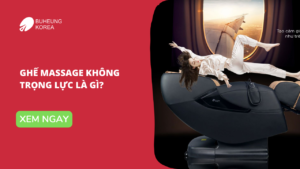 Ghế Massage Không Trọng Lực Là Gì: Ai Nên Sử Dụng 58
