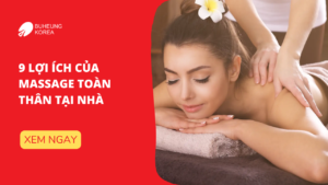 9 Lợi Ích Của Massage Toàn Thân Tại Nhà 55