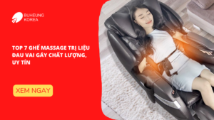 Top 7 Ghế Massage Trị Liệu Đau Vai Gáy Chất Lượng, Uy Tín 21