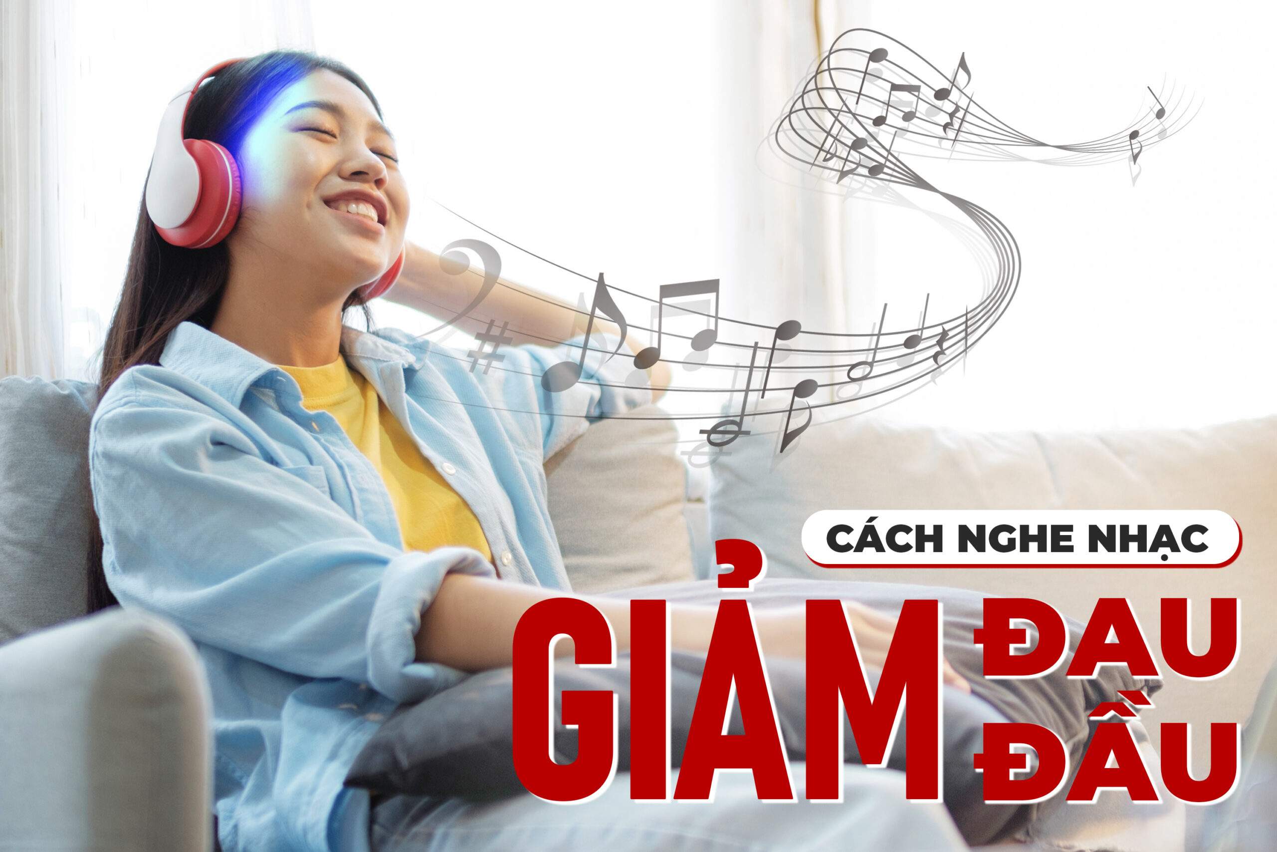Cách Nghe Nhạc Giảm Đau Đầu, Mệt Mỏi 2 Minh họa cách nghe nhạc để giảm đau đầu