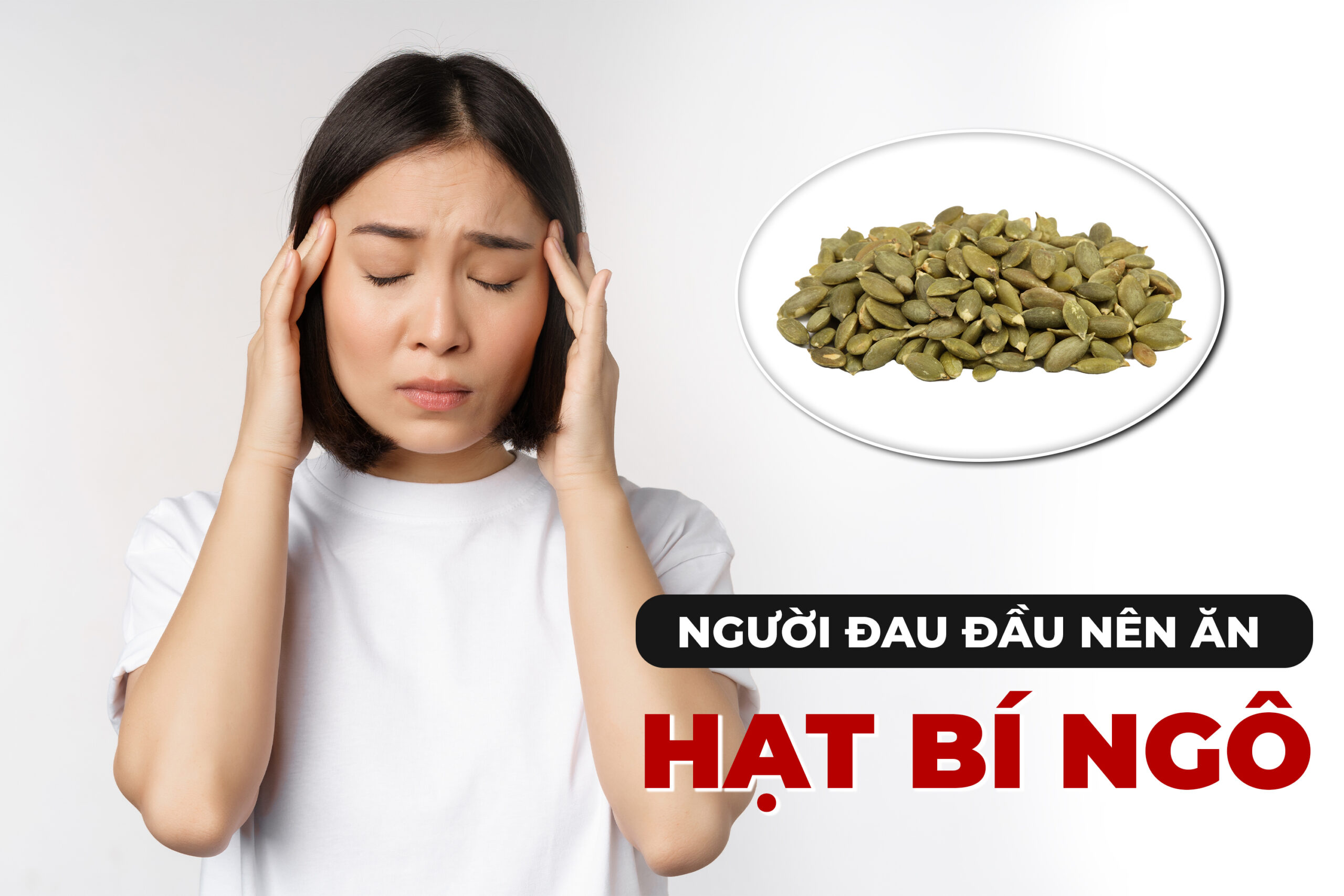 Minh họa người thường xuyên bị đau đầu nên ăn hạt bí ngô