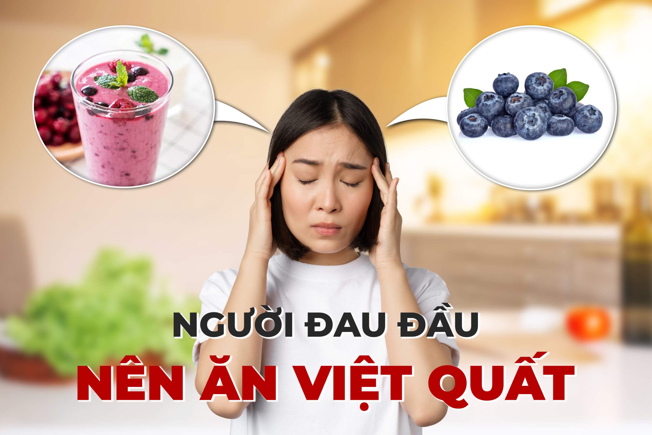 Minh họa người thường xuyên bị đau đầu nên ăn việt quất