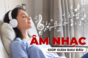 Minh họa âm nhạc giảm đau đầu