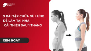 Minh họa 9 bài tập chữa gù lưng tại nhà sau 1 tháng