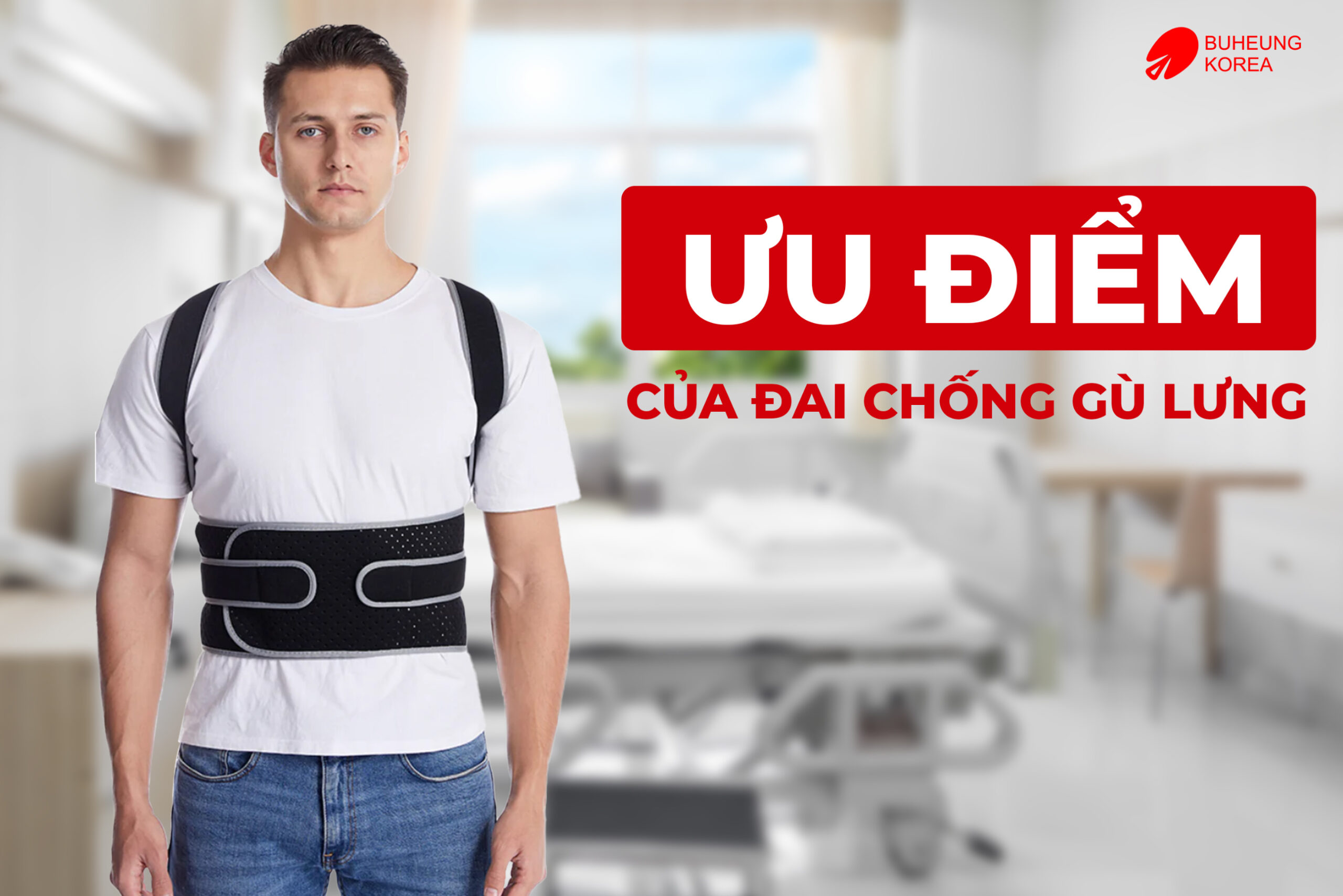 Minh họa ưu điểm đai chống gù lưng
