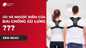 Minh họa ưu nhược điểm đai chống gù lưng