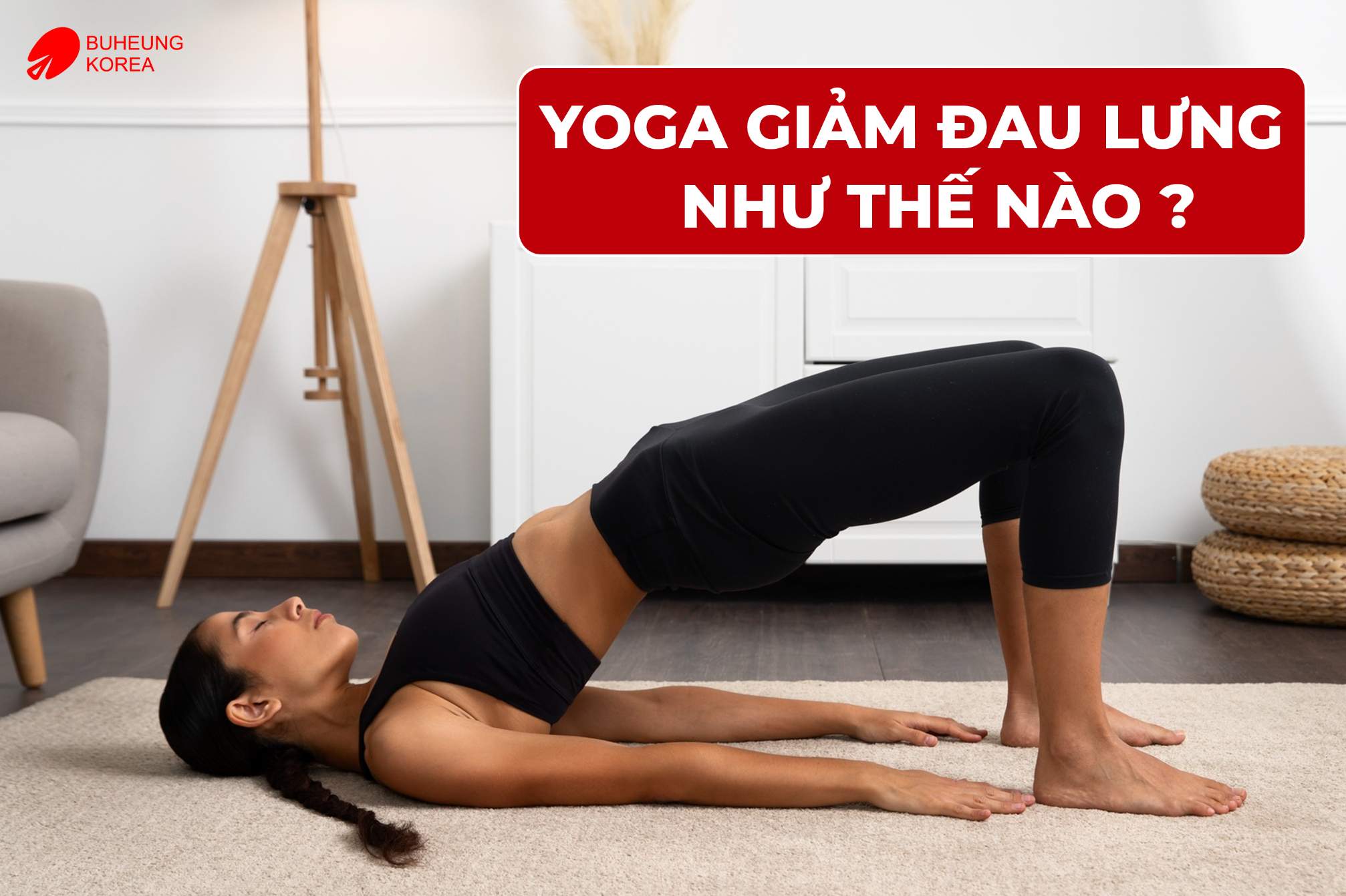 Minh họa tập yoga giúp cải thiện chứng đau lưng như thế nào?