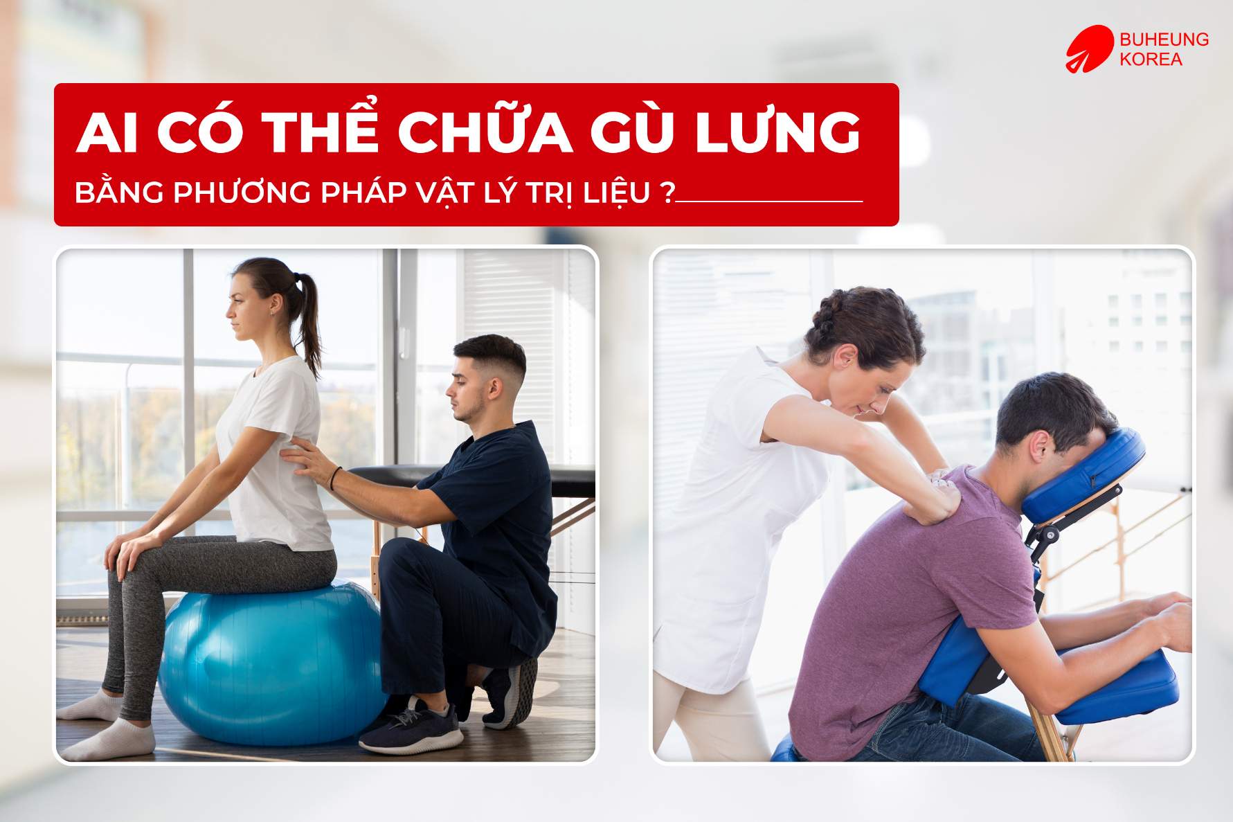 Vật Lý Trị Liệu Chữa Gù Lưng Hiệu Quả Không 3 Minh họa đối tượng có thể chữa gù lưng bằng vật lý trị liệu