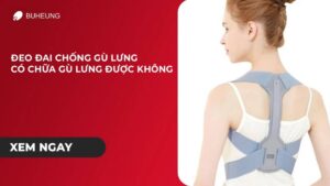 Đeo Đai Chống Gù Lưng Có Chữa Gù Lưng Được Không? 2