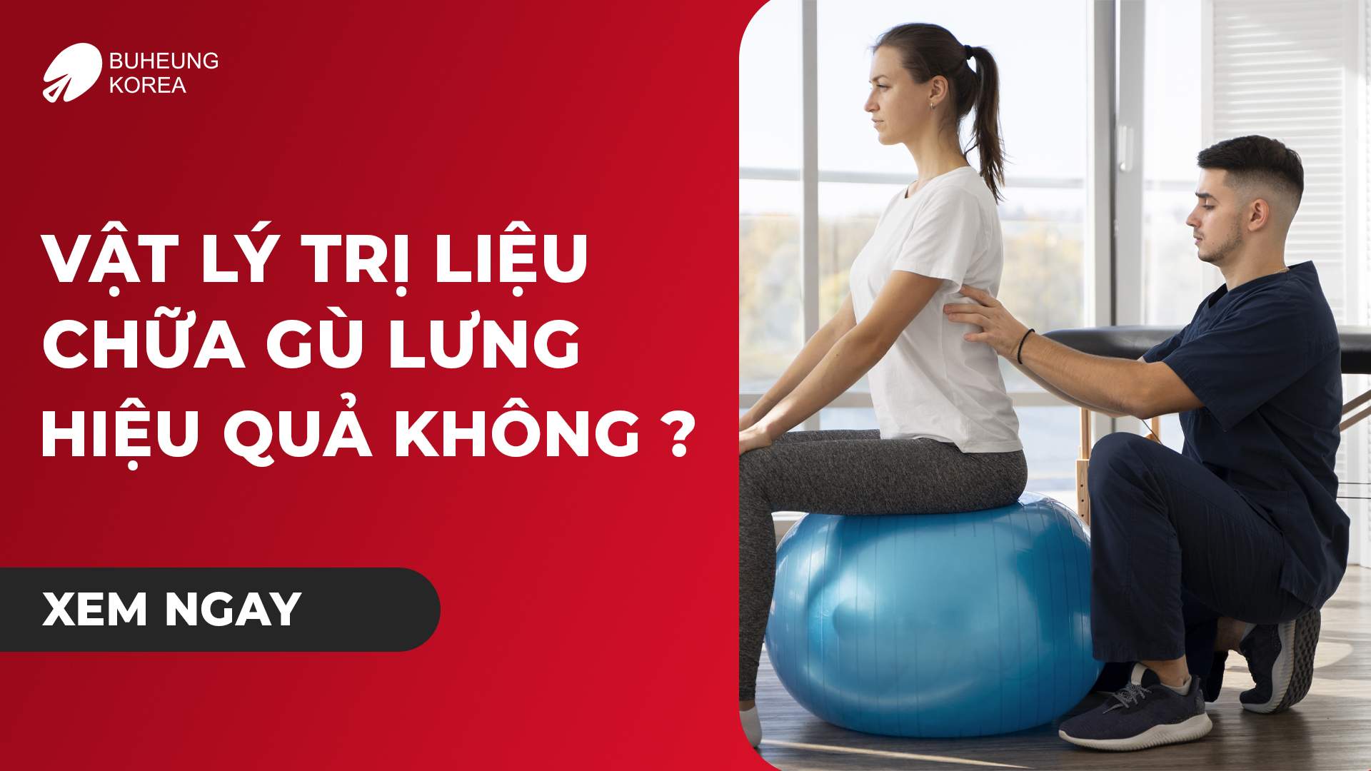 Vật Lý Trị Liệu Chữa Gù Lưng Hiệu Quả Không 1 Minh họa vật lý trị liệu có chữa gù lưng được không