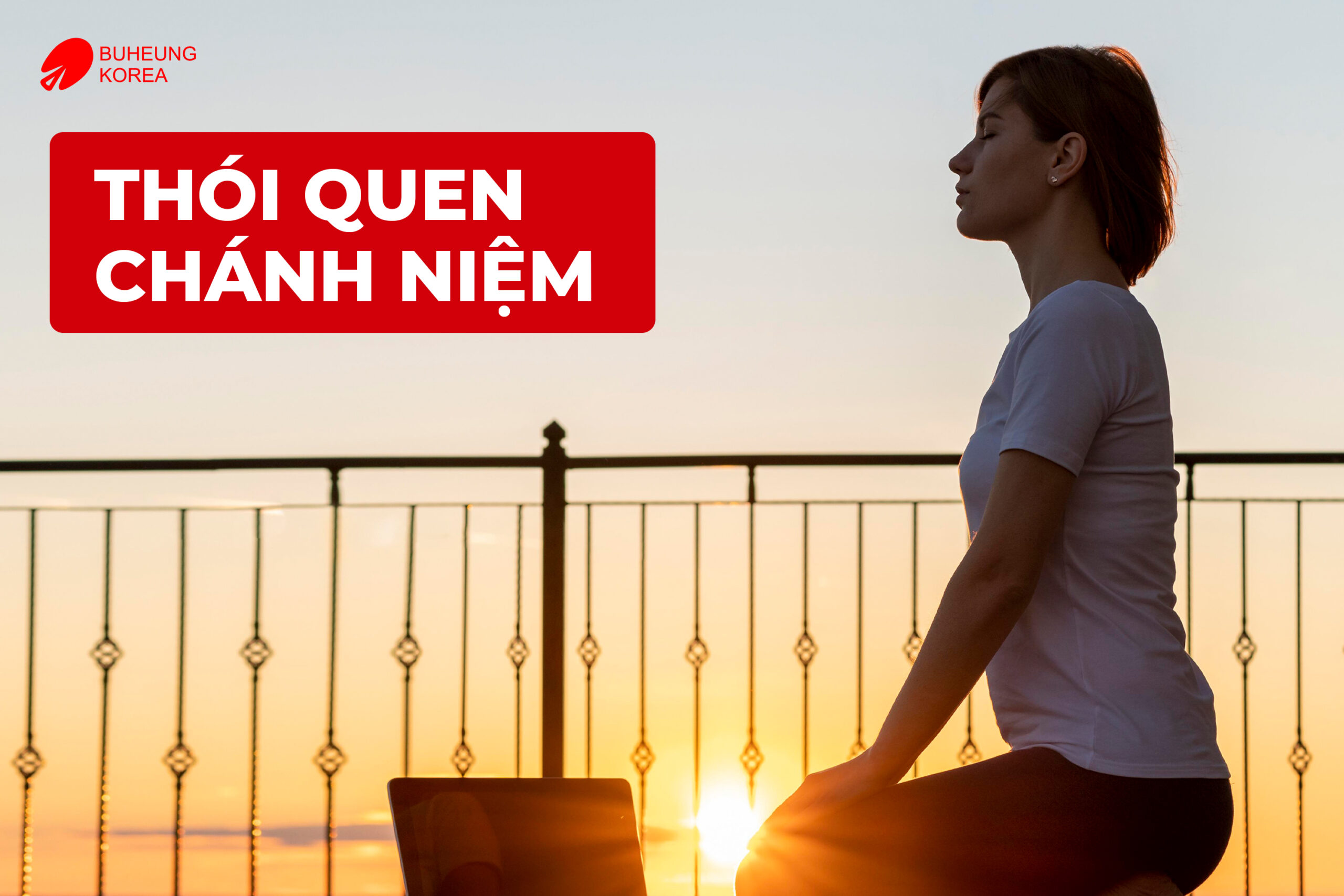 Cách Thực Hành Thiền Cho Người Mới Bắt Đầu 4 Minh họa thói quen chánh niệm