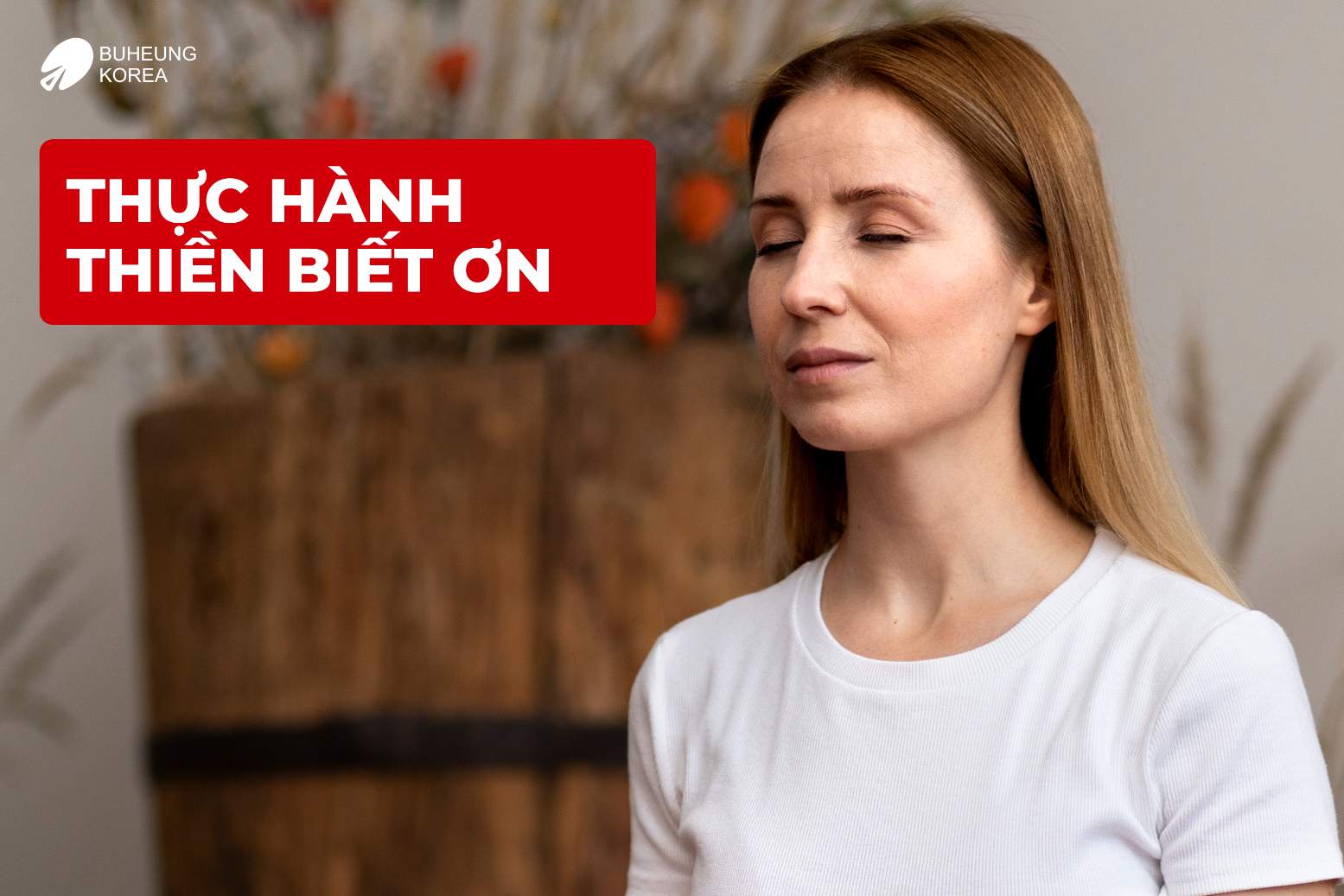 Minh họa thực hành thiền biết ơn