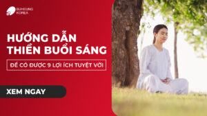 Hướng Dẫn Thiền Buổi Sáng Để Có Được 9 Lợi Ích Tuyệt Vời 20