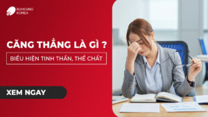 Căng Thẳng Là Gì? Biểu Hiện Tinh Thần, Thể Chất 19