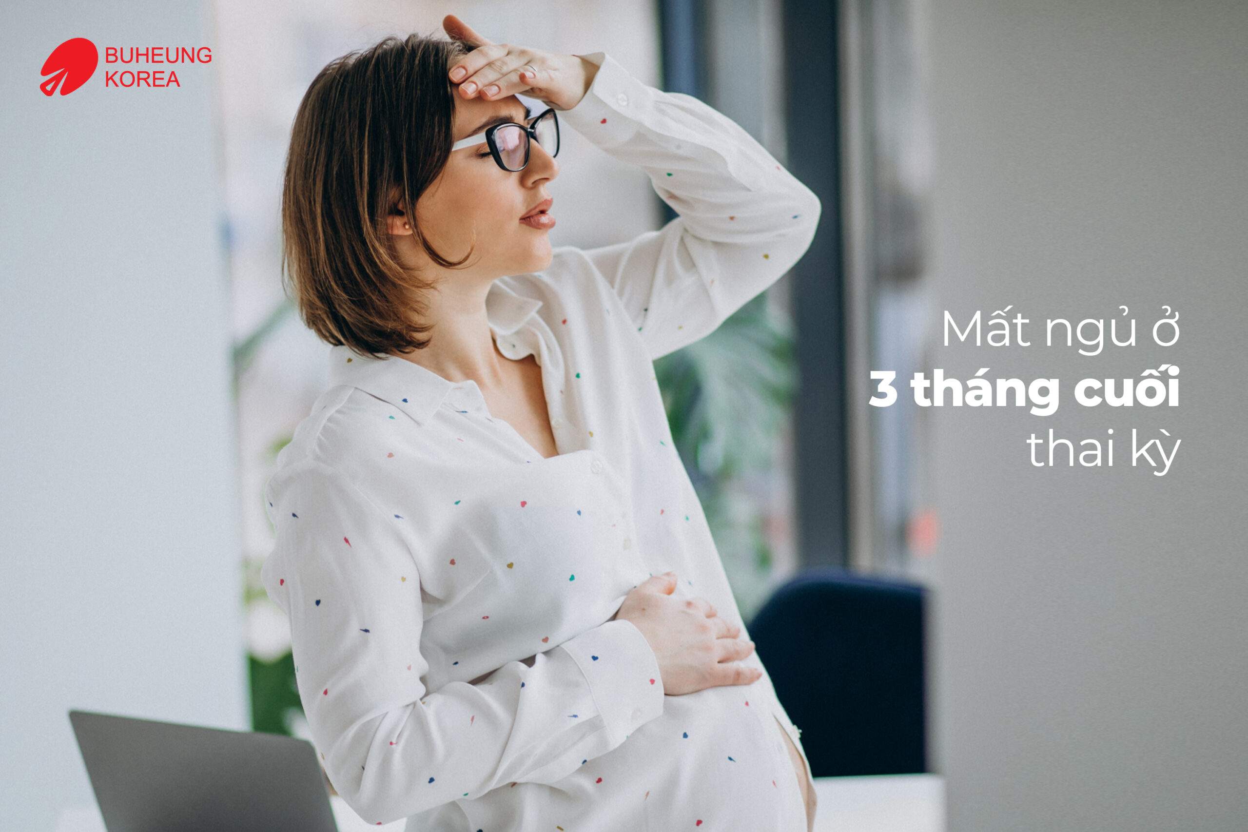 Mẹ bầu mất ngủ 3 tháng cuối thai kỳ 