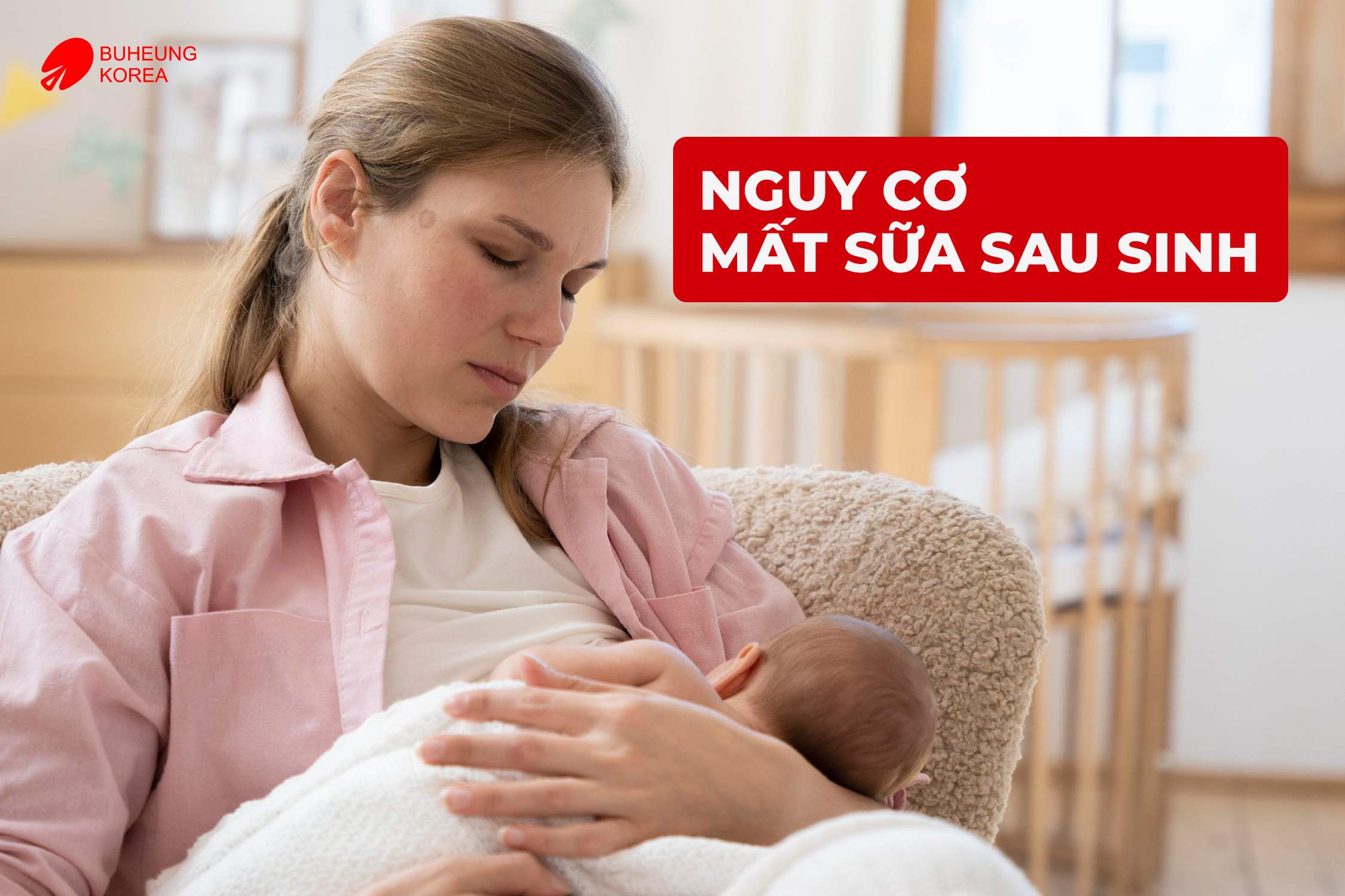 nguy cơ cao dẫn đến mất sữa 