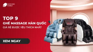 Top 9 Ghế Massage Hàn Quốc Giá Rẻ Được Yêu Thích Nhất 41