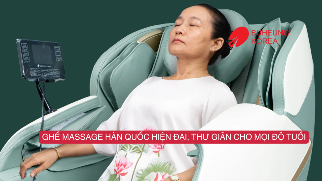 Cách Chọn Ghế Massage Hàn Quốc Phù Hợp Nhu Cầu Sử Dụng 2
