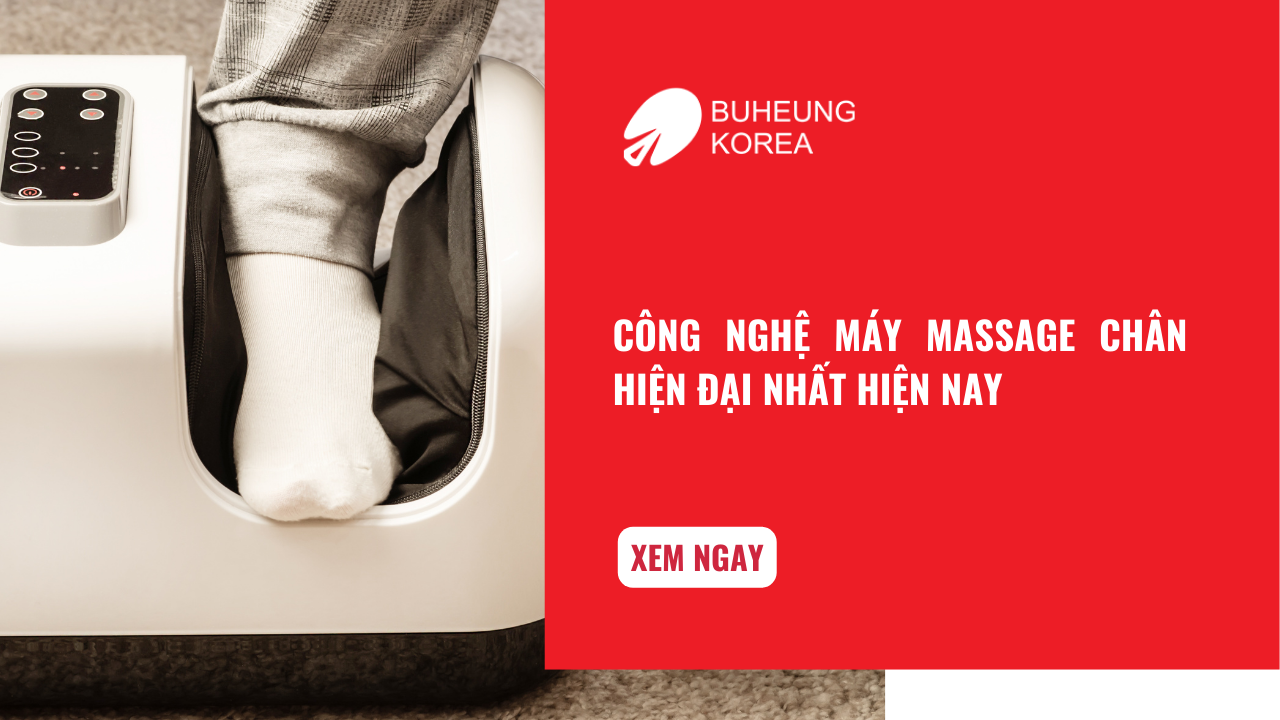 Công Nghệ Máy Massage Chân Hiện Đại Nhất Hiện Nay 1