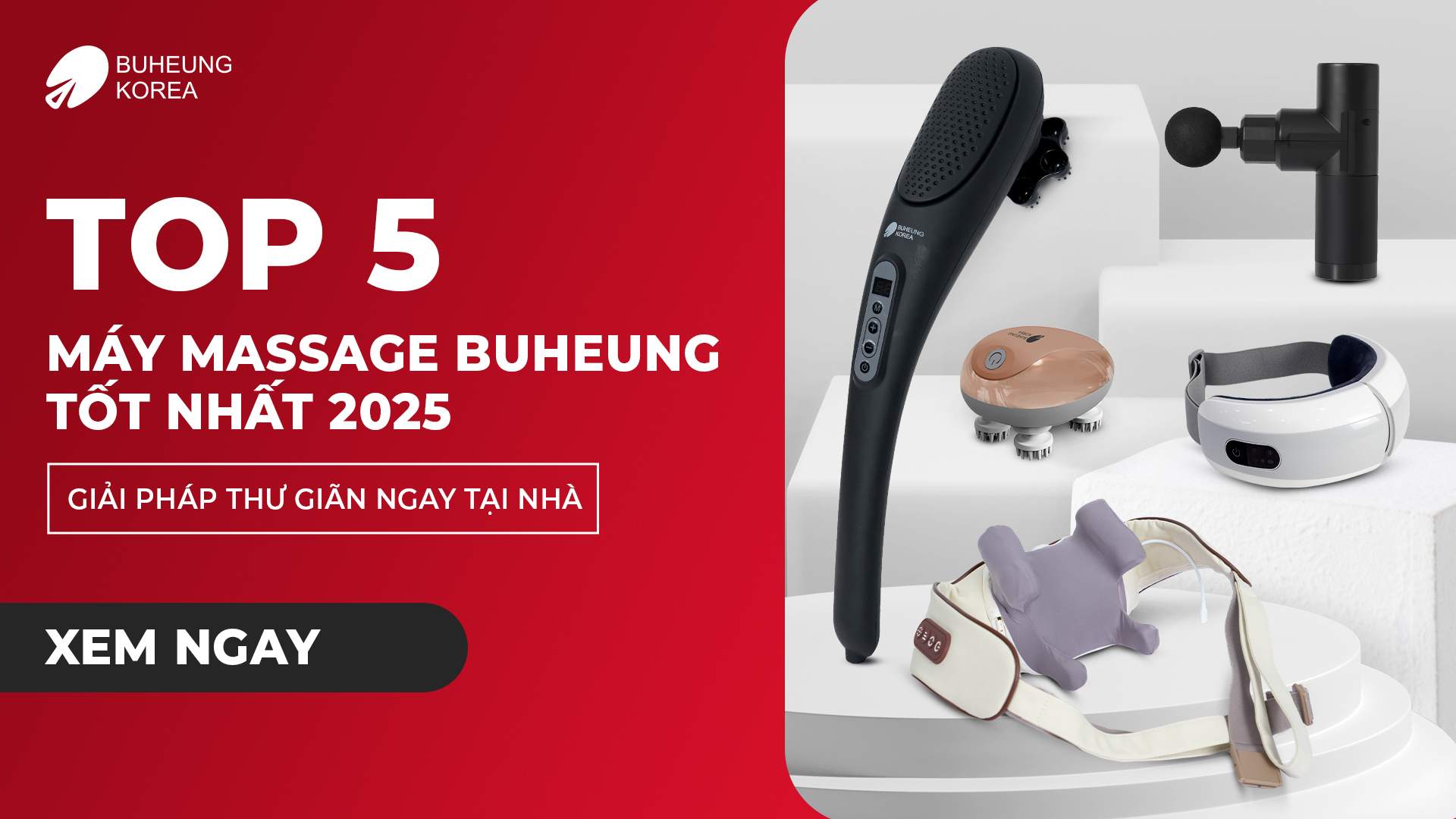 Top 5 Máy Massage BUHEUNG Tốt Nhất 2025: Giải Pháp Thư Giãn Ngay Tại Nhà 1 top 5 máy massage buheung tốt nhất năm 2025