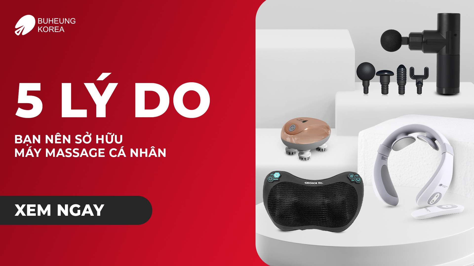 5 Lý Do Bạn Nên Sở Hữu Máy Massage Cá Nhân 1
