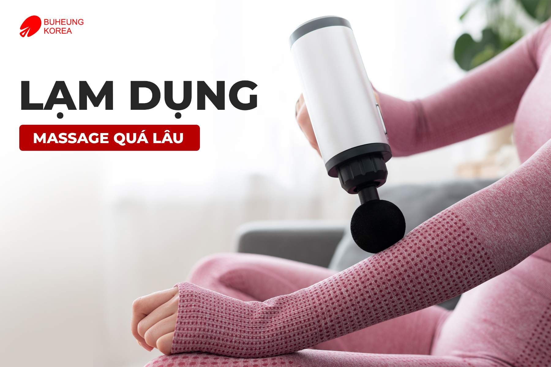 10 Sai Lầm Khi Sử Dụng Máy Massage Cầm Tay Kém Hiệu Quả Mà Không Phải Ai Cũng Biết 2