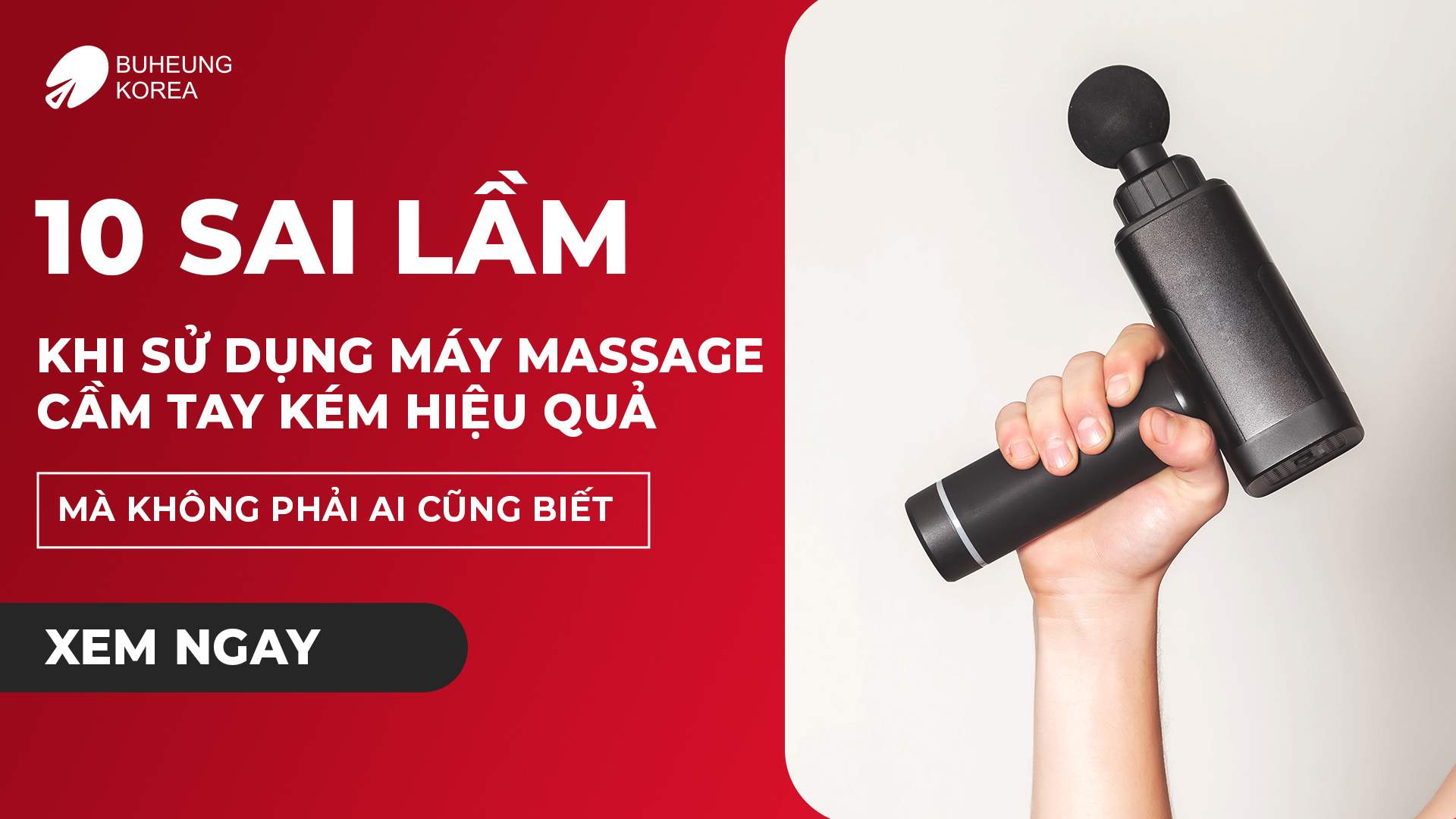 10 Sai Lầm Khi Sử Dụng Máy Massage Cầm Tay Kém Hiệu Quả Mà Không Phải Ai Cũng Biết 1