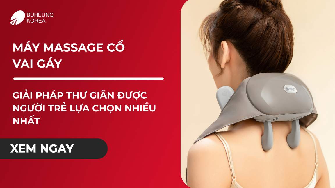 Máy Massage Cổ Vai Gáy: Giải Pháp Thư Giãn Được Người Trẻ Lựa Chọn Nhiều Nhất 1