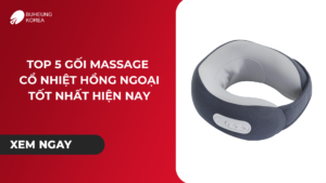 Top 5 gối massage hồng ngoại tốt nhất hiện nay