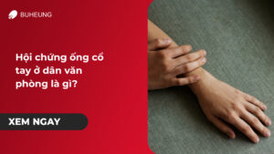 Hội Chứng Ống Cổ Tay Ở Dân Văn Phòng Là Gì?  1