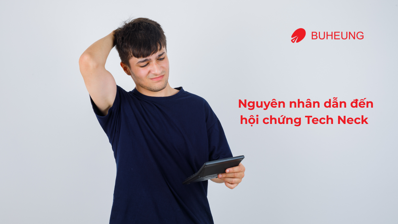 Hội Chứng Tech Neck Là Gì? Nguyên Nhân Và Phương Pháp Phòng Ngừa 2