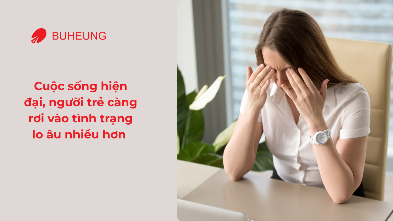 Vì Sao Càng Hiện Đại Chúng Ta Lại Càng Bị Rối Loạn Lo Âu ?  3