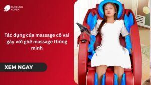 Tác dụng của massage cổ vai gáy với ghế massage thông minh 17