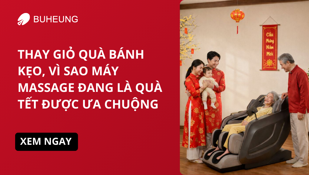 Thay Giỏ Quà Bánh Kẹo, Vì Sao Bây Giờ Lại Chọn Máy Massage Làm Quà Tết 1 chọn máy massage làm quà tết