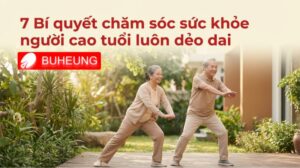 7 Bí quyết chăm sóc sức khỏe người cao tuổi luôn dẻo dai 7