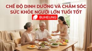 Chế độ dinh dưỡng và chăm sóc sức khỏe người lớn tuổi tốt 8
