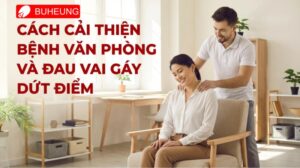Cách Cải Thiện Bệnh Văn Phòng Và Đau Vai Gáy Dứt Điểm 10