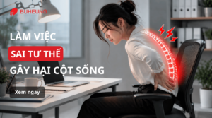 tư thế ngồi sai ảnh hưởng đến cột sống