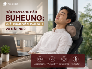 Gối massage đầu Buheung: Giải pháp giảm đau đầu và mất ngủ 8