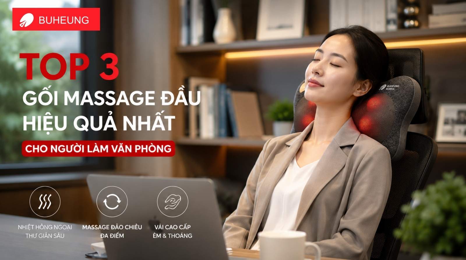 Top 3 gối massage đầu hiệu quả nhất cho người làm văn phòng 1