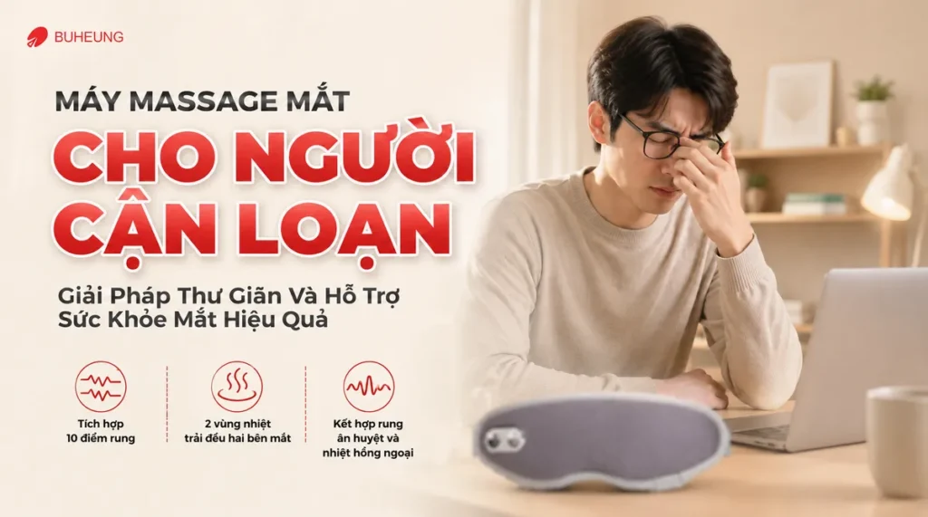 Hình ảnh một người cận thị hoặc loạn thị dụi mắt mệt mỏi do căng thẳng khi làm việc máy tính, bên cạnh là máy massage mắt như giải pháp thư giãn và hỗ trợ sức khỏe mắt hiệu quả.