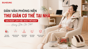 Dân Văn Phòng Nên Thư Giãn Cơ Thể Tại Nhà Sau Ngày Làm Việc Như Thế Nào? Hướng Dẫn Chi Tiết! 2