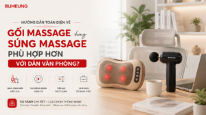 Hướng dẫn toàn diện về Gối massage hay súng massage phù hợp hơn với dân văn phòng? 1