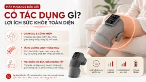 Infographic trực quan về lợi ích sức khỏe của máy massage đầu gối: giảm đau, cải thiện tuần hoàn máu, thư giãn cơ bắp.